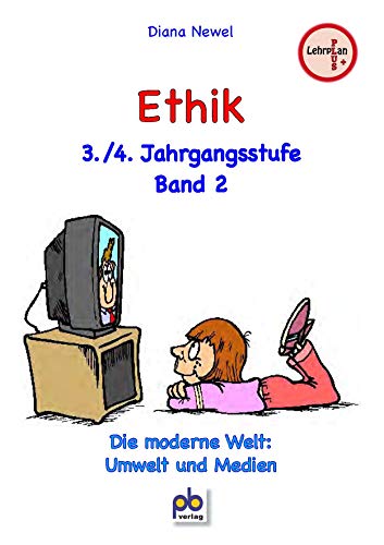 Ethik 3./4. Klasse Bd.II Ethik 3./4. Klasse Bd.II von pb-Verlag