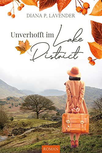 Unverhofft im Lake District von Diana P. Lavender (Nova MD)