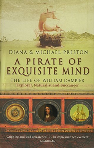 A Pirate Of Exquisite Mind: The Life Of William Dampier von Penguin