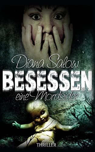 Besessen - eine Mordsidee von CREATESPACE
