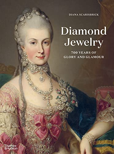 Diamond Jewelry: 700 Years of Glory and Glamour von Thames & Hudson