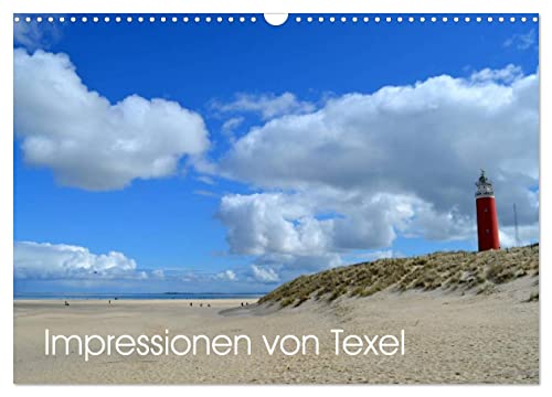 Impressionen von Texel (Wandkalender 2025 DIN A3 quer), CALVENDO Monatskalender von CALVENDO