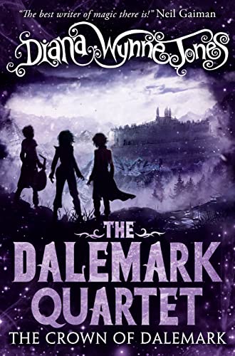 The Crown of Dalemark (The Dalemark Quartet, Band 4)