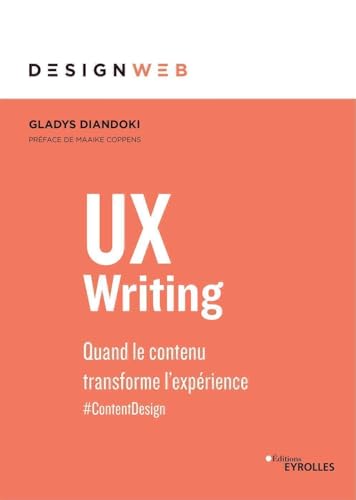 UX Writing: Quand le contenu transforme l'expérience von EYROLLES