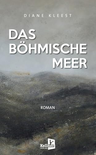 Das Böhmische Meer Das Böhmische Meer von Kellner Klaus Verlag
