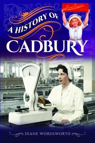 A History of Cadbury von Pen and Sword History