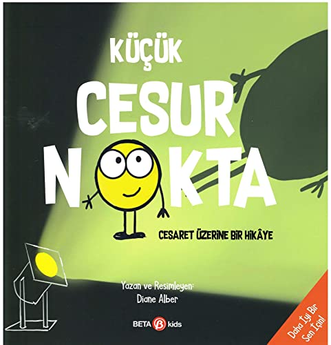 Küçük Cesur Nokta: Cesaret Üzerime Bir Hikaye