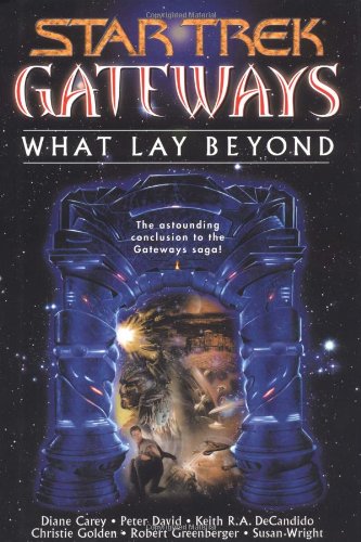 What Lay Beyond (Star Trek: Gateways, Book Seven (Hardcover)) von Star Trek