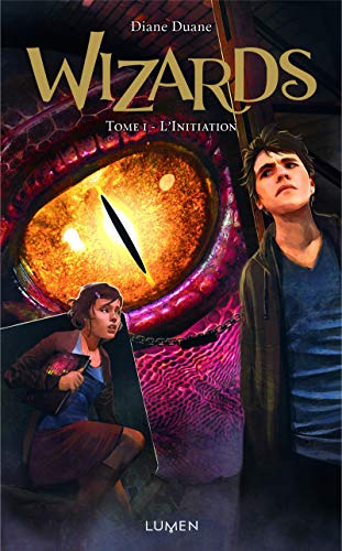 Wizards, Tome 1 : L'initiation von LUMEN