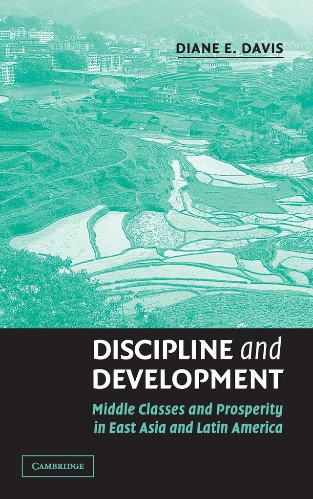 Discipline and Development von Cambridge University Press