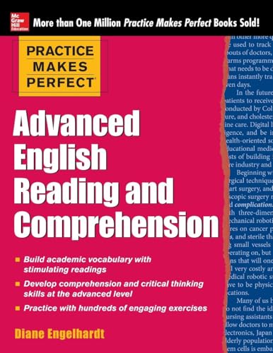 Practice Makes Perfect Advanced English Reading and Comprehension von McGraw-Hill Education