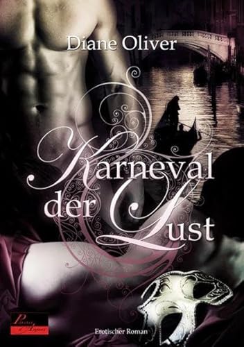 Karneval der Lust: Erotischer Roman