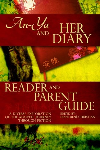 An-Ya and Her Diary: Reader & Parent Guide (The An-Ya Project) von CreateSpace Independent Publishing Platform