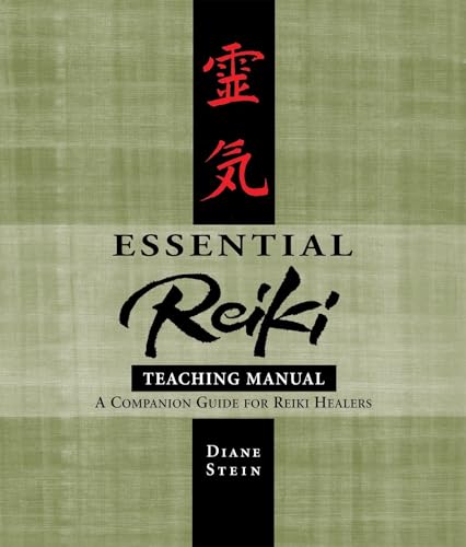 Essential Reiki Teaching Manual: A Companion Guide for Reiki Healers