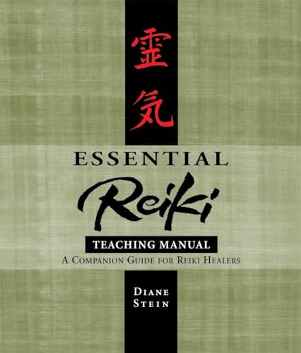 Essential Reiki Teaching Manual: A Companion Guide for Reiki Healers von Ten Speed Press