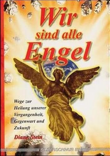 Wir sind alle Engel von Silberschnur