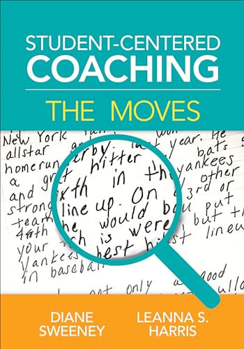 Student-Centered Coaching: The Moves: The Moves