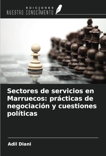 Sectores de servicios en Marruecos: prácticas de negociación y cuestiones políticas