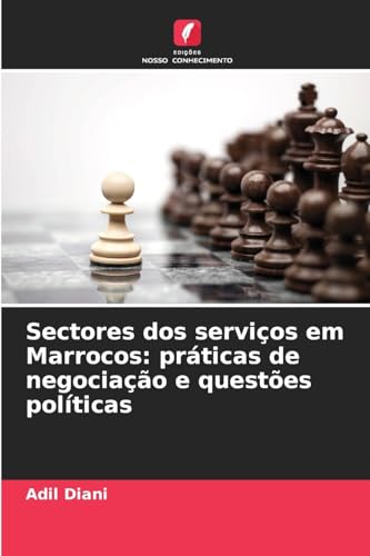 Sectores dos serviços em Marrocos: práticas de negociação e questões políticas