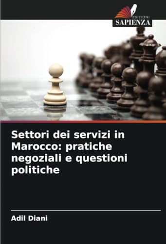 Settori dei servizi in Marocco: pratiche negoziali e questioni politiche