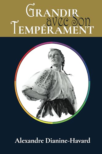 Grandir Avec Son Tempérament von Virtuous Leadership