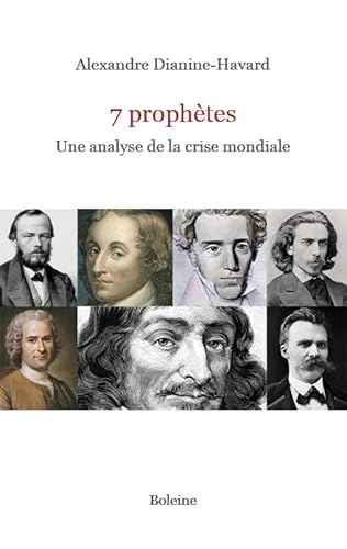 7 prophètes : Une analyse de la crise mondiale von EDITIONS BOLEINE
