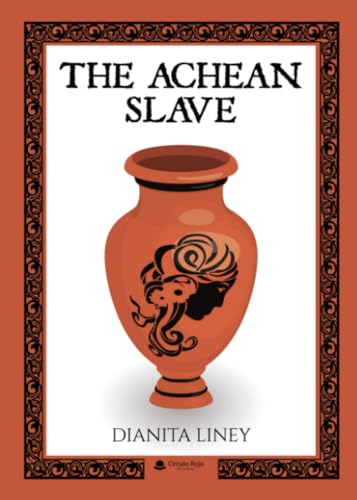 The achean slave von Grupo Editorial Círculo Rojo SL