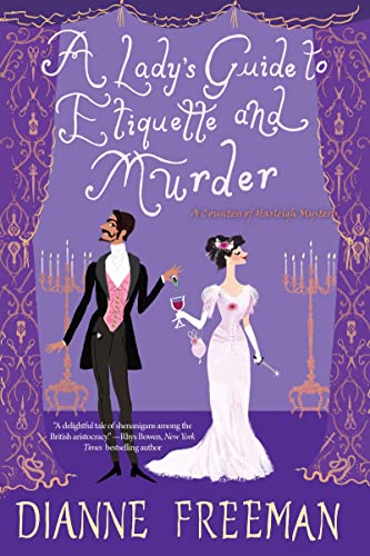 A Lady's Guide to Etiquette and Murder (A Countess of Harleigh Mystery, Band 1) von Kensington Publishing Corporation