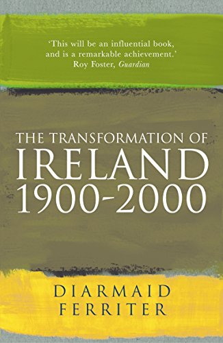 The Transformation Of Ireland 1900-2000 von Profile Books