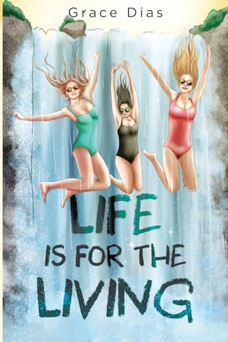 Life is for the Living von Olympia Publishers