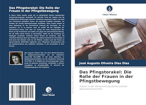 Das Pfingstorakel: Die Rolle der Frauen in der Pfingstbewegung: Frauen in der Versammlung Gottes und der Geschlechterkonflikt