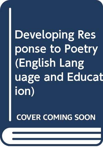 Developing Response to Poetry (English Language and Education)
