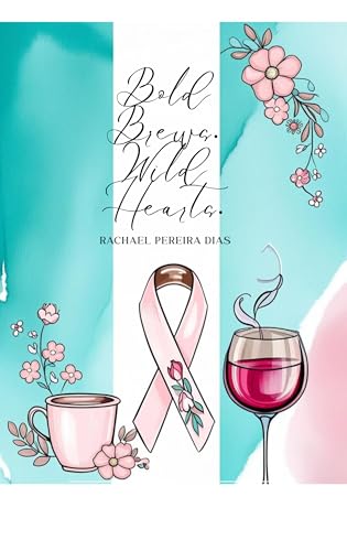 Bold Brews. Wild Hearts. von Bookleaf Publishing