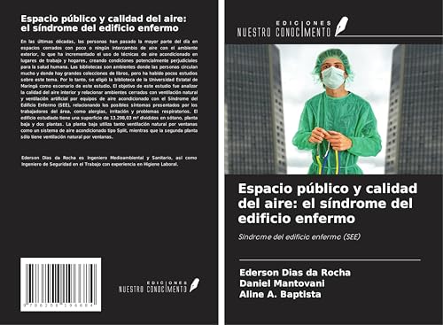 Espacio público y calidad del aire: el síndrome del edificio enfermo: Síndrome del edificio enfermo (SEE)