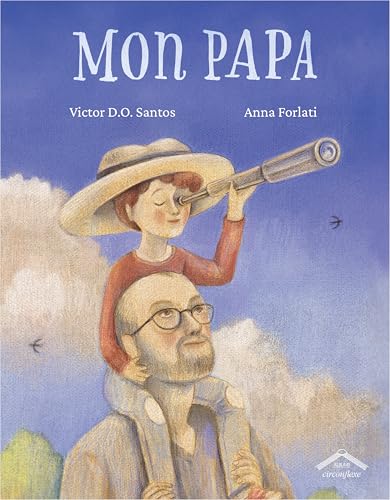 Mon papa: Album - dès 6 ans Mon papa: Album - dès 6 ans von CIRCONFLEXE