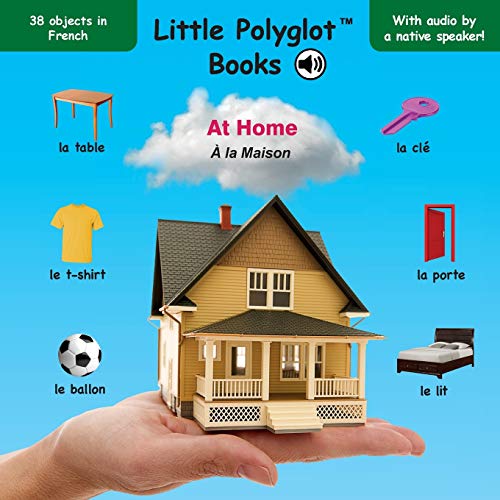At Home/À la Maison: French Vocabulary Picture Book (with Audio by a Native Speaker!)