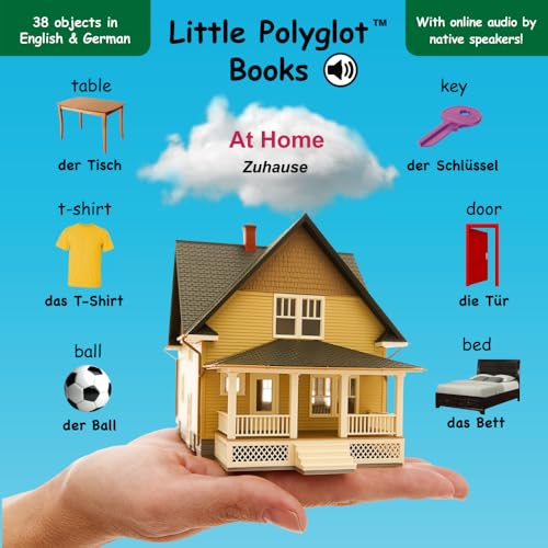 At Home/Zuhause: Bilingual German and English Vocabulary Picture Book (with audio by native speakers!)