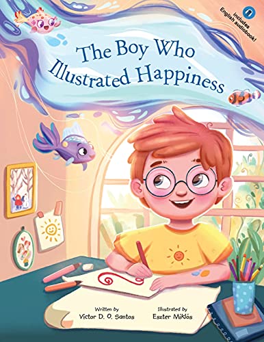 The Boy Who Illustrated Happiness von Linguacious