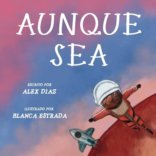 AUNQUE SEA von ALEJANDRO DIAZ