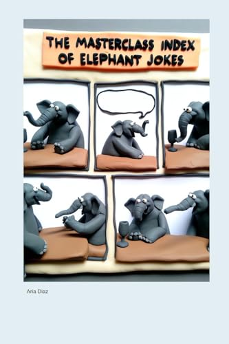 The MasterClass Index of Elephant Jokes The MasterClass Index of Elephant Jokes von Telephasischewerkstatt