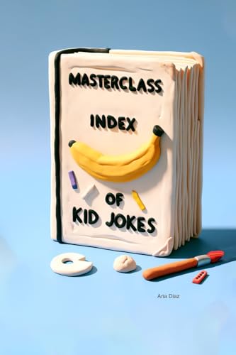 The MasterClass Index of Kid Jokes The MasterClass Index of Kid Jokes von Telephasischewerkstatt