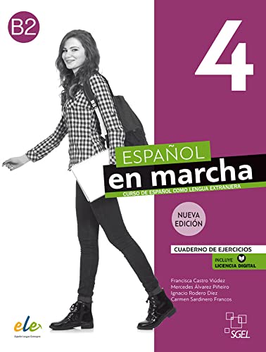 Español en marcha 4 – Nueva edición: Curso de español como lengua extranjera / Cuaderno de ejercicios / Arbeitsbuch + Code von Hueber Verlag