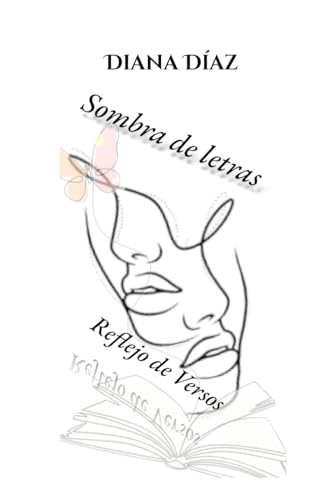 SOMBRA DE LETRAS: REFLEJO DE VERSOS von Independently published
