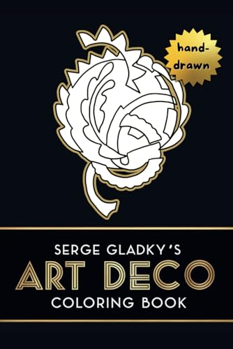 Serge Gladky’s Art Deco Coloring Book (Abstract Masters Coloring Book Series) von Retroblends