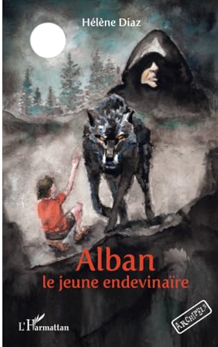 Alban le jeune endevinaïre von Editions L'Harmattan
