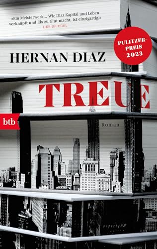 Treue: Roman - Pulitzer-Preis 2023 von btb