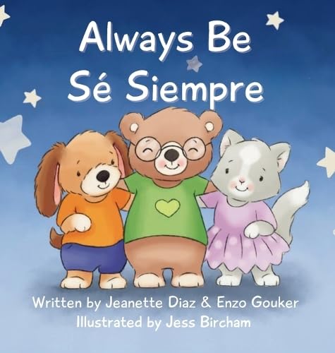 Always Be/Sé Siempre Always Be/Sé Siempre von Enzo & Jd
