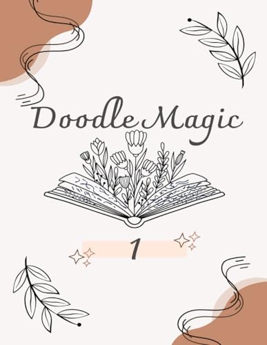 Doodle Magic 1: DRAW WITH YOUR INTUITION von Independently published