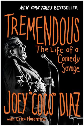 Tremendous: The Life of a Comedy Savage von BenBella Books