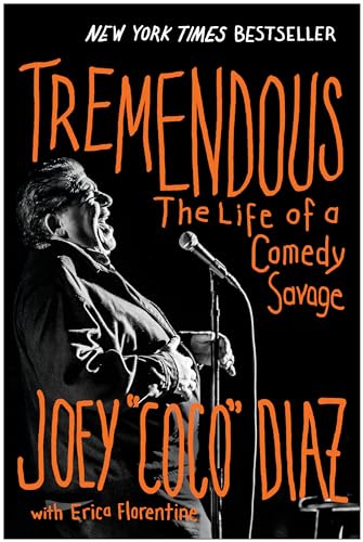 Tremendous: The Life of a Comedy Savage